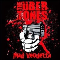 THE BERTONES - Mad Vendetta
